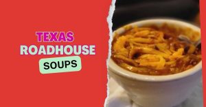 Texas Roadhouse Soups