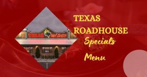 Texas Roadhouse Specials Menu