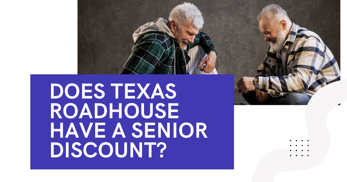 does-texas-roadhouse-have-a-senior-discount